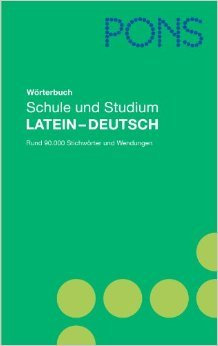 PONS Wörterbuch Schule und Studium Latein: Latein - Deutsch mit rund 90.000 Stichwörtern und Wendungen. ( 9. Juli 2012 )
