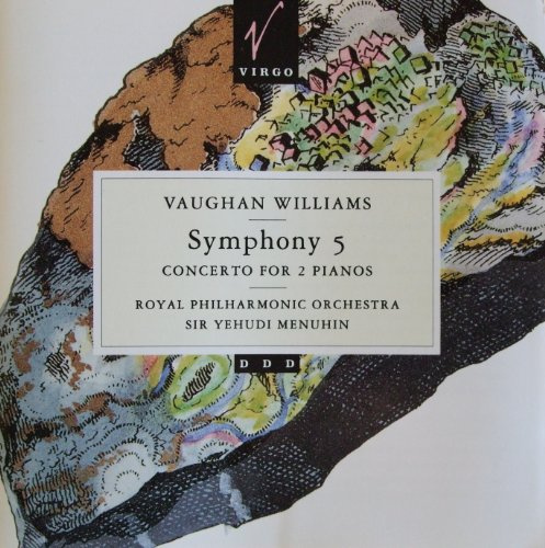 Vaughan Williams: Symphony 5 and Concerto for 2 Pianos