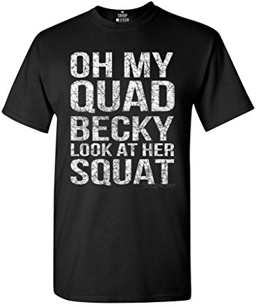 POKEMING ® Oh My Quad Becky Look at Her Squat T-Shirt Gym Shirts
