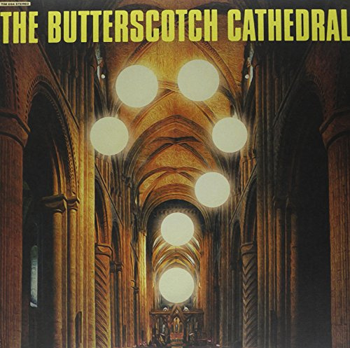 The Butterscotch Cathedral