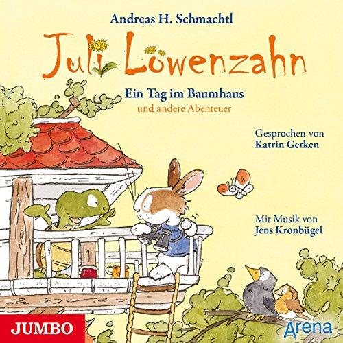 Ein Tag im Baumhaus und andere Abenteuer: Juli Löwenzahn