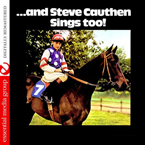And Steve Cauthen Sings Too!