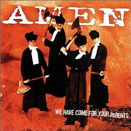 We Have Come for Your Parents