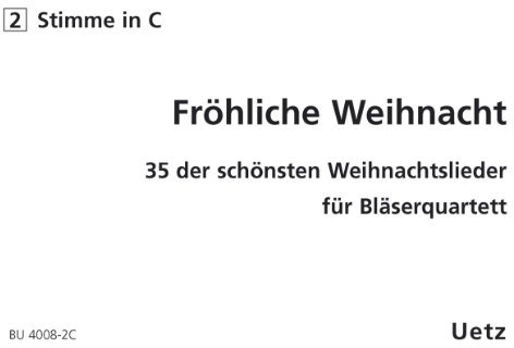 Fröhliche Weihnachten. 35 der schönsten Stücke zu Weihnachten (2. Stimme für Trompete in C)