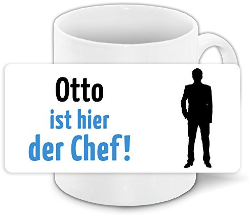 Tasse mit Motiv und Namen - Otto ist der Chef - | Büro-Tasse | Lustiger Becher