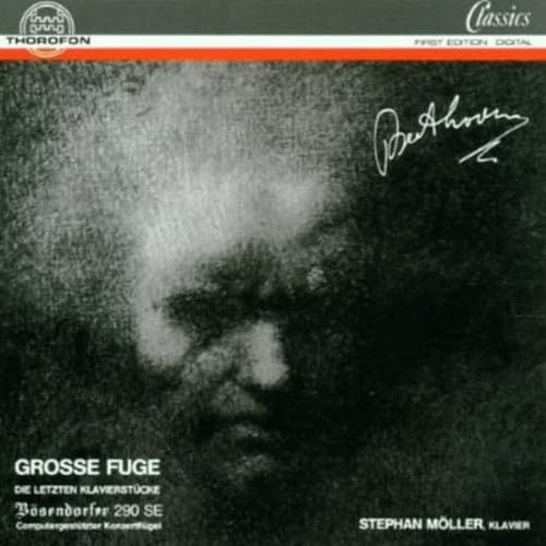 Beethoven: Grosse Fuge / Funf Klavierstucke / Sechs Bagatellen