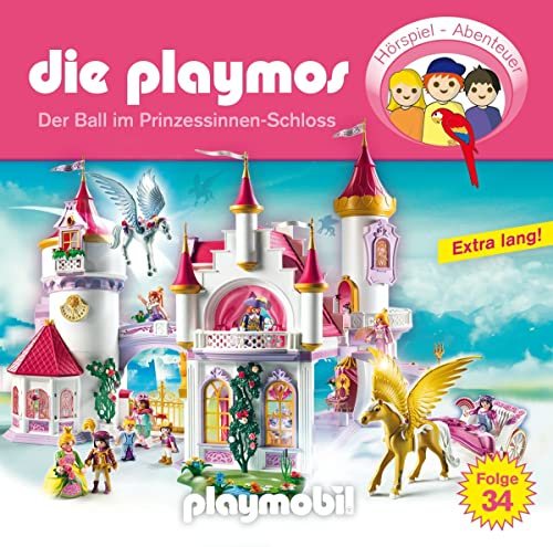Die Playmos - Folge 34: Der Ball Im Prinzessinnen-Schloss (Das Original Playmobil Hörspiel)