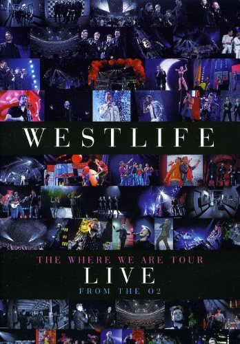 Westlife - The Where We Are Tour
