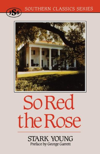 So Red the Rose (Southern Classics Series) (English Edition)