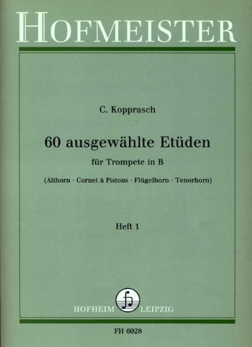 Friedrich Hofmeister 60 AUSGEWAEHLTE ETUEDEN 1 - arrangiert für Trompete [Noten/Sheetmusic] Komponist: KOPPRASCH C