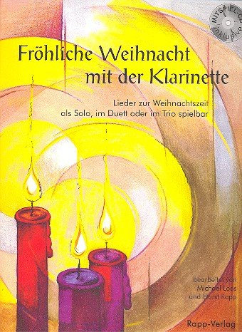 Rapp Verlag Fröhliche Weihnacht Klarinette - mit CD, Horst Rapp