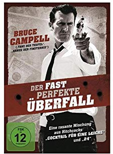 Der fast perfekte Überfall