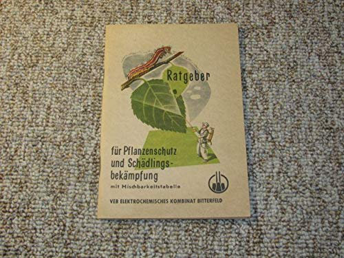 Ratgeber Pflanzenschutz und Schädlingsbekämpfung mit Mischbarkeitstabelle