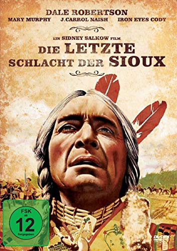 Die letzte Schlacht der Sioux (Ein Sidney Salkow Film)