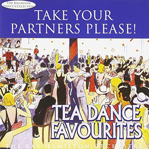 Tea Dance Favourites-Now Take