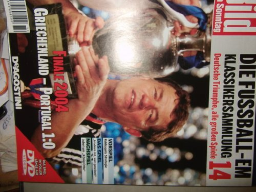 Die Fussball-EM ~ Klassikersammlung 14 ~ Deutsche Triumphe, alle grossen Spiele ~ Finale 2004 ~ Griechenland-Portugal 1:0