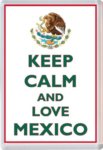 Keep Calm and Love Mexico - Novelty Jumbo Fridge Magnet