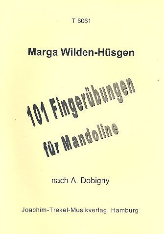 101 Fingerübungen für Mandoline nach A. Dobigny
