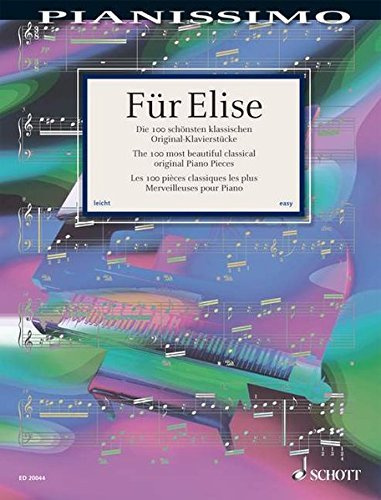 F?r Elise - The 100 most beautiful classical Piano Pieces - Pianissimo series - piano by Hans-G?nter Heumann(2008-01-10)