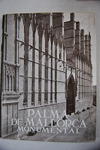 PALMA DE MALLORCA MONUMENTAL