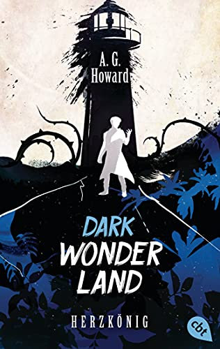 Dark Wonderland - Herzkönig: Romantische Dark Fantasy (Die Dark Wonderland-Reihe 3)