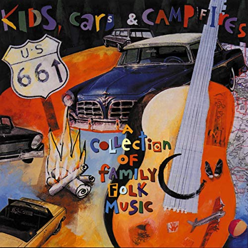 KIDS CARS & CAMPFIRES / VARIOUS