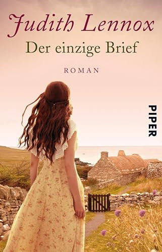 Der einzige Brief: Roman (Judith Lennox 1)