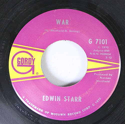 EDWIN STARR 45 RPM WAR / HE WHO PICKS A ROSE