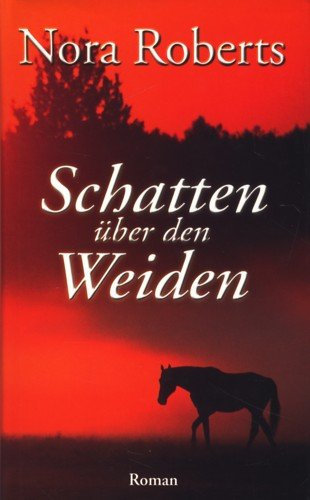 Schatten über den Weiden : Roman ;
