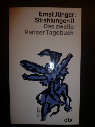 Strahlungen II. Das zweite Pariser Tagebuch (Erstausgabe)