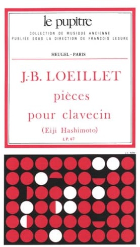 LOEILLET, J.B.: PIECES DE CLAVECIN (LP67)