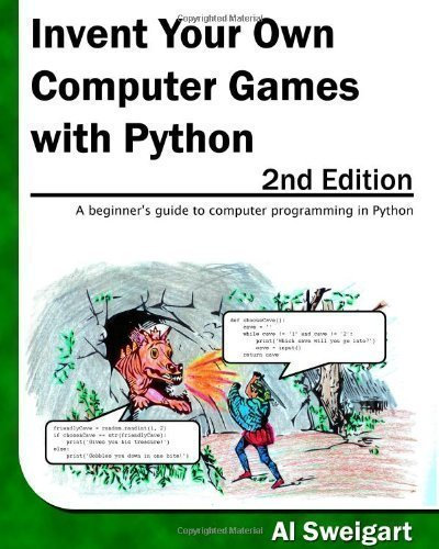 Invent Your Own Computer Games With Python of unknown on 01 May 2010
