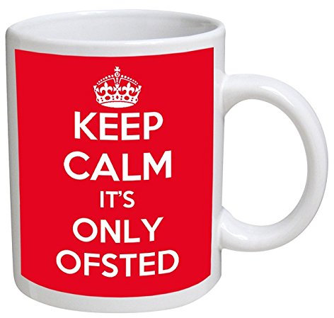 Keep Calm It's Only OFSTED Mug | Secret Santa Mug | Christmas Xmas | Naughty Swearing Rude Novelty Joke Funny | Tea Coffee | Work Shop Office | Under 10 Pounds Ideas | by Ellis Graphix (TM)