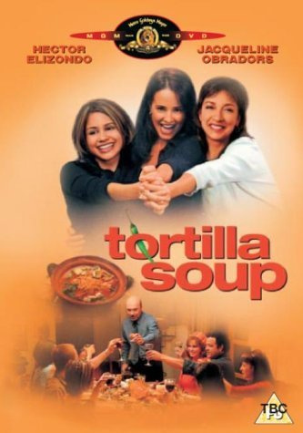 Tortilla Soup [UK Import]