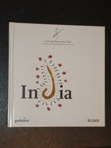 COCINA PAÍS POR PAÍS - INDIA - Seducción y aromas se funden en la cocina hindú