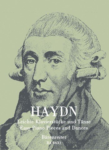 Joseph Haydn: Leichte Klavierstücke und Tänze mit Bleistift - die schönsten und spieltechnisch leichtesten Originalkompositionen des Meisters in einem Band (Noten/Sheet Music)