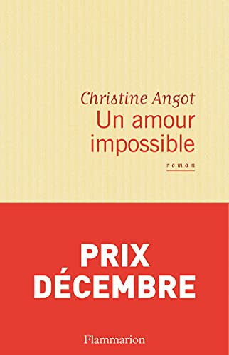 Un amour impossible (French Edition)