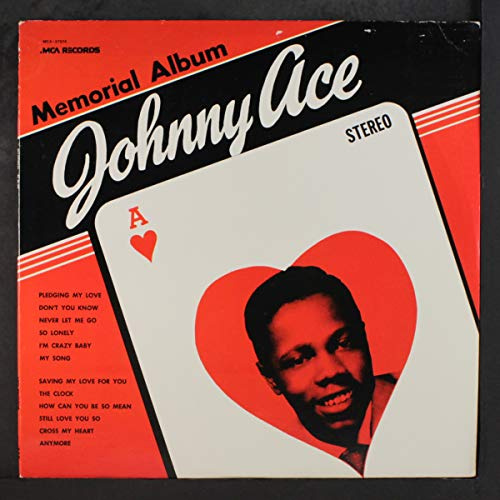 JOHNNY ACE LP, MEMORIAL ALBUM, US ISSUE PRE-OWNED EX/EX CONDITION LP