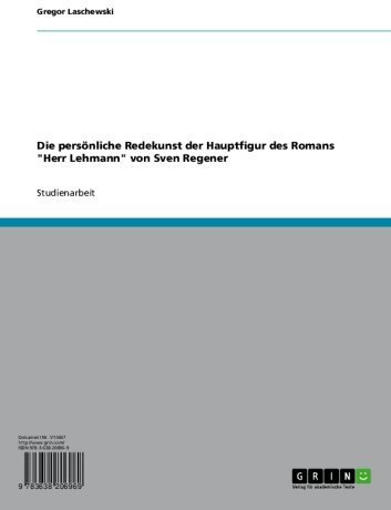 Die persönliche Redekunst der Hauptfigur des Romans Herr Lehmann von Sven Regener