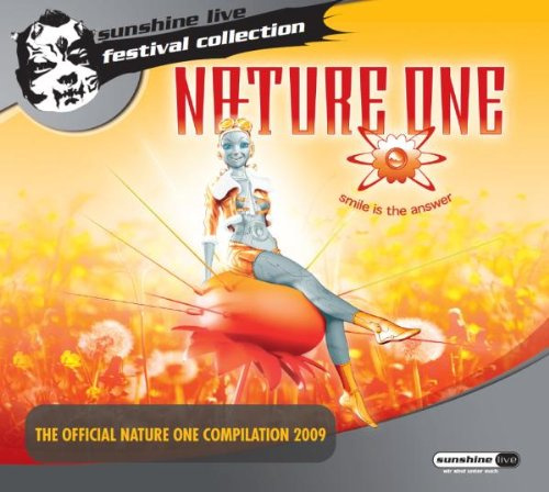 Nature One 2009-Smile Is the Answer