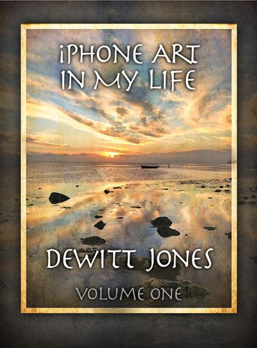 iPhone Art in My Life:Volume One (English Edition)