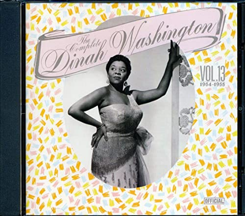 Dinah Washington - The Complete Volume 13