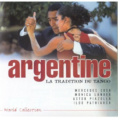 Argentine - La Tradition du tango
