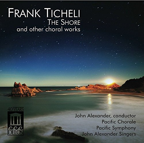 Ticheli, Frank: Choral Music
