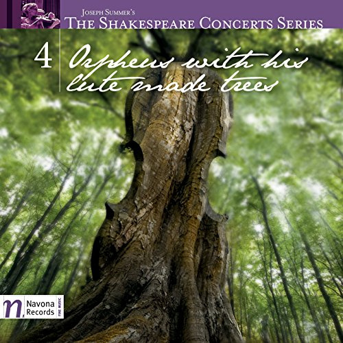 Shakespeare Concerts Series 4 - Orpheus with His