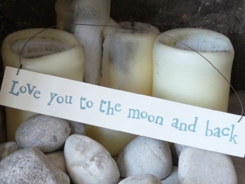 East of India Love You To The Moon and Back Wooden Sign