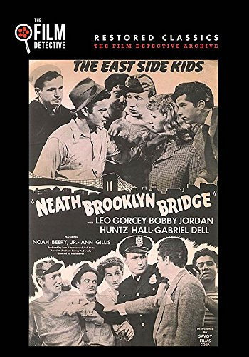 Neath Brooklyn Bridge (The Film Detective Restored Version)