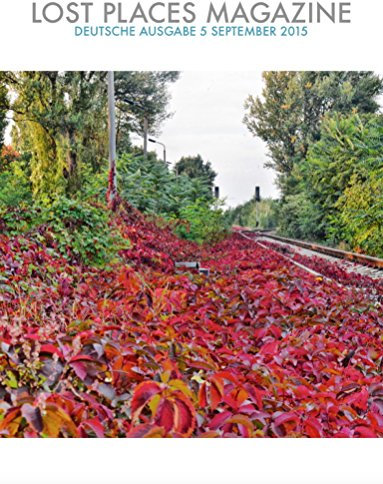Lost Places Magazine Deutsche Ausgabe 5 Septmeber 2015