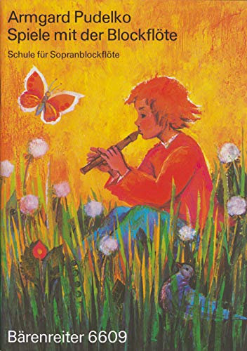 Spiele mit der Blockflote. Schule fur Kinder - Recorder - Buch