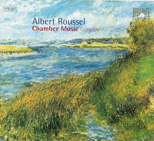 Roussel: Sämtliche Kammermusik